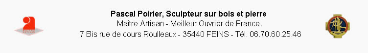 Pascal POIRIER - Sculpteur sur bois et sur pierre